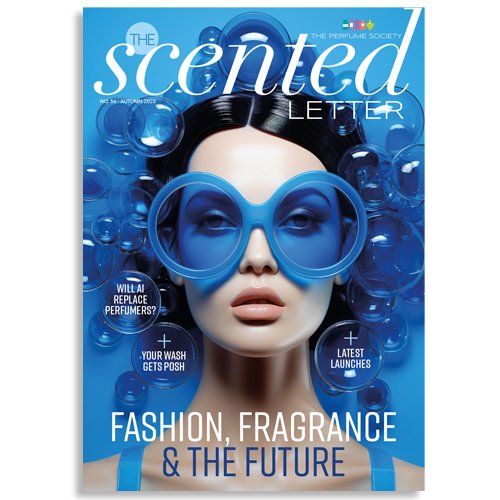 The Scented Letter ‘Fashion, Fragrance & The Future’ (Print Edition)